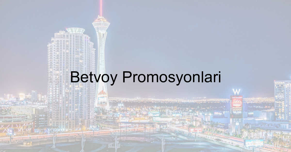 Betvoy promosyonlar